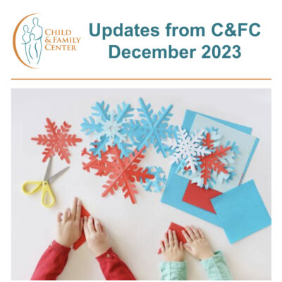 Child & Family Center Newsletter - December 2023